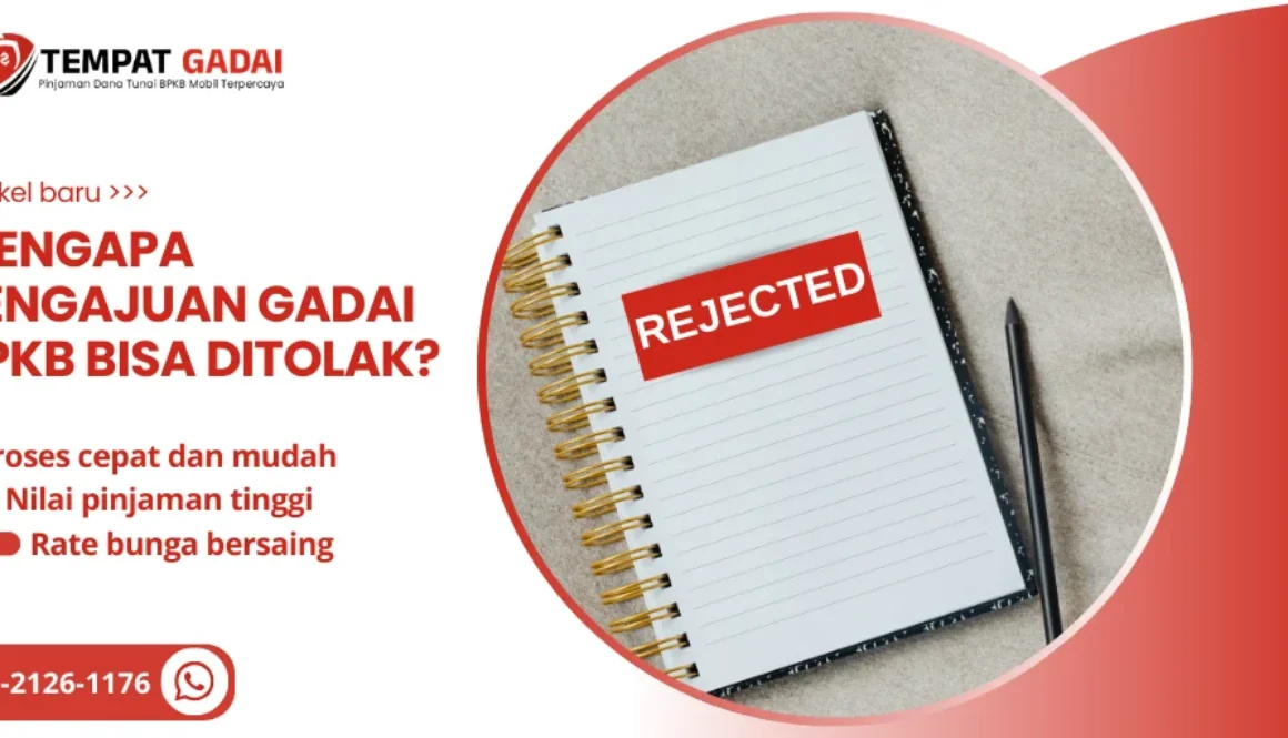 Pengajuan Gadai BPKB Bisa Ditolak