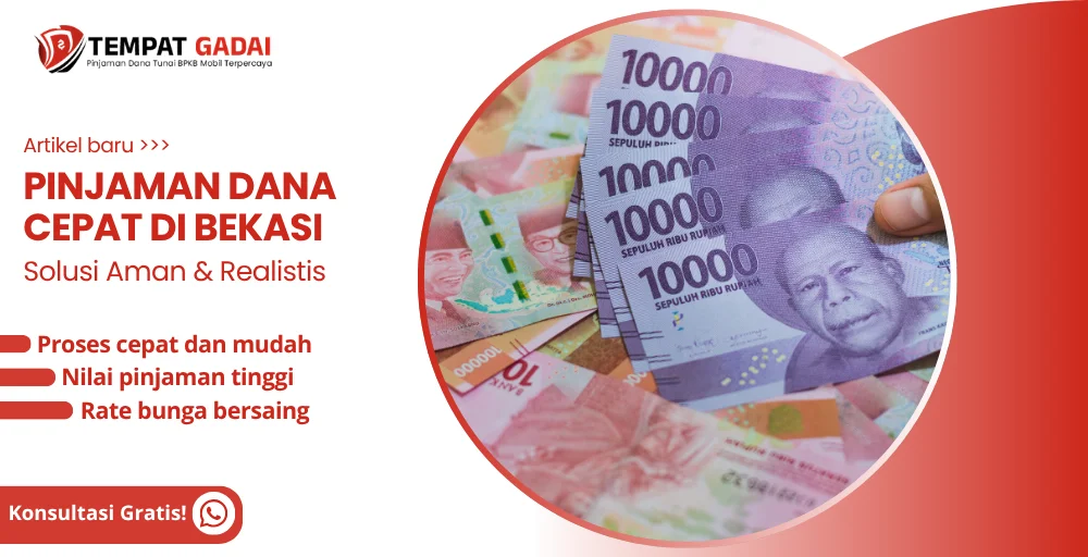 Pinjaman dana cepat di bekasi